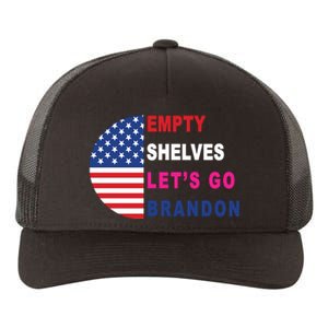 Lets Go Brandon Meme Empty Shelves Half Circle Flag Yupoong Adult 5-Panel Trucker Hat