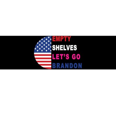 Lets Go Brandon Meme Empty Shelves Half Circle Flag Bumper Sticker