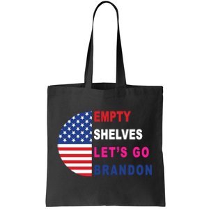 Lets Go Brandon Meme Empty Shelves Half Circle Flag Tote Bag