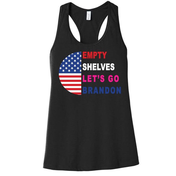 Lets Go Brandon Meme Empty Shelves Half Circle Flag Women's Racerback Tank