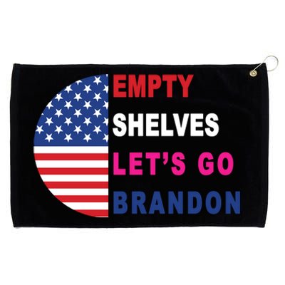 Lets Go Brandon Meme Empty Shelves Half Circle Flag Grommeted Golf Towel