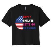 Lets Go Brandon Meme Empty Shelves Half Circle Flag Women's Crop Top Tee