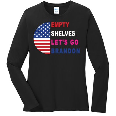 Lets Go Brandon Meme Empty Shelves Half Circle Flag Ladies Long Sleeve Shirt