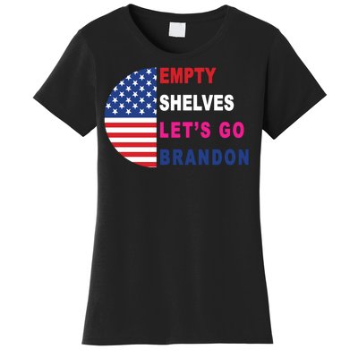 Lets Go Brandon Meme Empty Shelves Half Circle Flag Women's T-Shirt