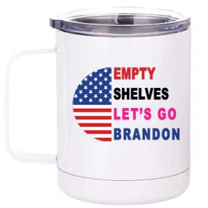 Lets Go Brandon Meme Empty Shelves Half Circle Flag 12 oz Stainless Steel Tumbler Cup