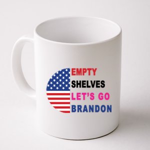 Lets Go Brandon Meme Empty Shelves Half Circle Flag Coffee Mug