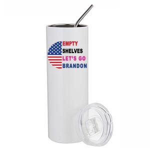 Lets Go Brandon Meme Empty Shelves Half Circle Flag Stainless Steel Tumbler