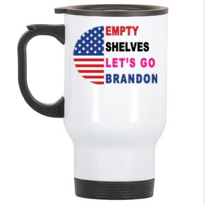 Lets Go Brandon Meme Empty Shelves Half Circle Flag Stainless Steel Travel Mug