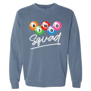 Lottery Gambling Bingo Squad Lotto Bingo Player Bingo Garment-Dyed Sweatshirt