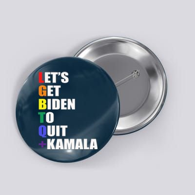 Let’s Get Biden To Quit + Kamala LGBTQ Button