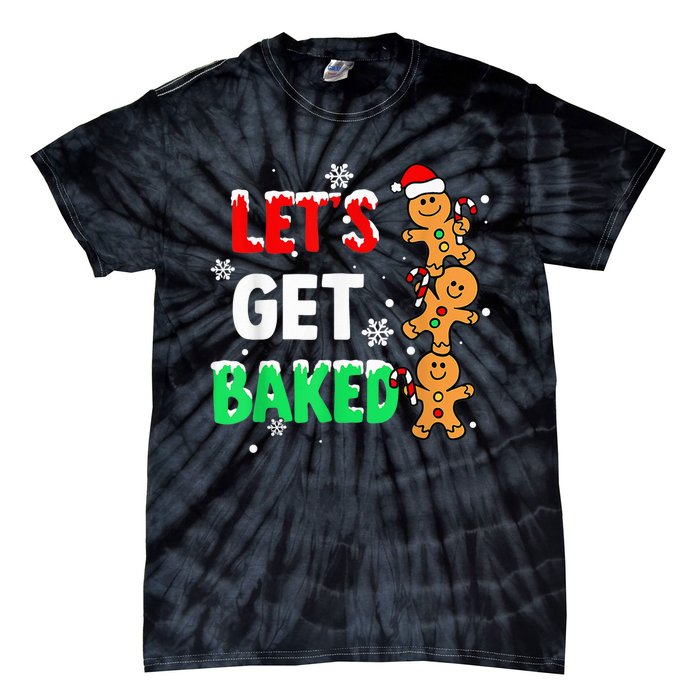 Let's Get Baked Gingerbread  Snow Christmas Xmas Holiday Tie-Dye T-Shirt