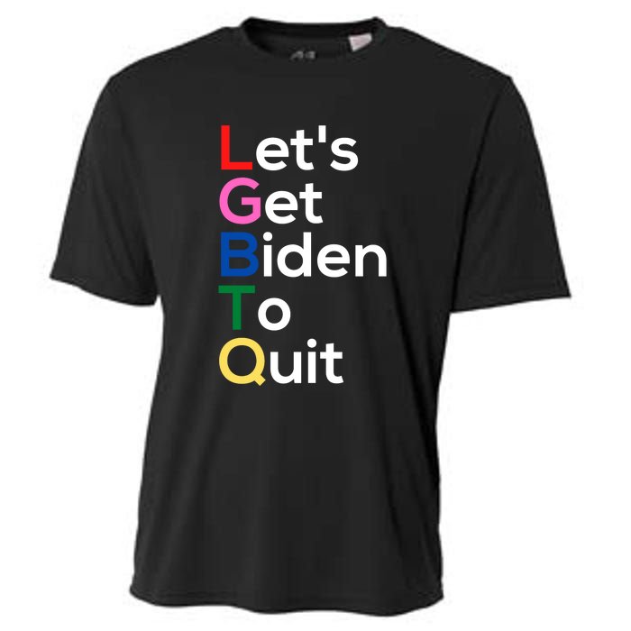 Let's Get Biden To Quit Lets Get Biden To Quit Cooling Performance Crew T-Shirt