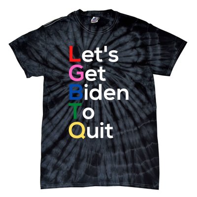 Let's Get Biden To Quit Lets Get Biden To Quit Tie-Dye T-Shirt