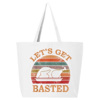 LetS Get Basted Thanksgiving Costume Leg Turkey Day Retro 25L Jumbo Tote