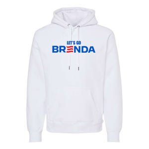 LetS Go Brenda Kamala 2024 Premium Hoodie