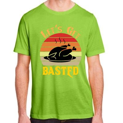 Lets Get Basted Gift Funny Turkey Day Retro Gift Adult ChromaSoft Performance T-Shirt