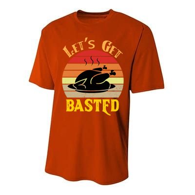 Lets Get Basted Gift Funny Turkey Day Retro Gift Performance Sprint T-Shirt