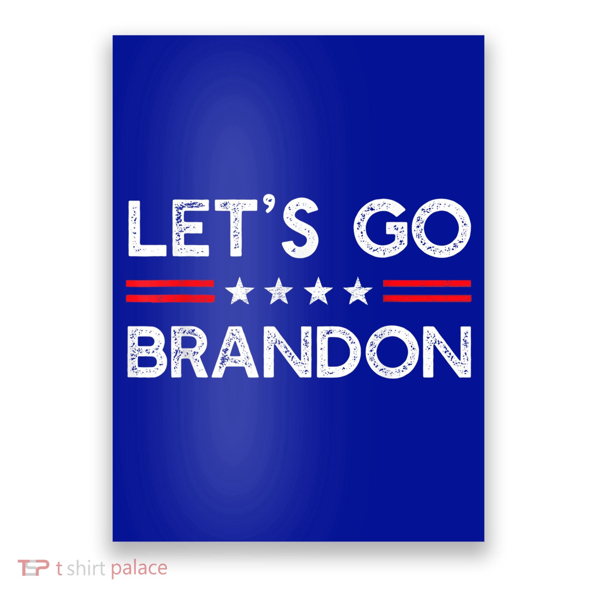 Let’s Go Brandon Conservative US Flag Gift Poster