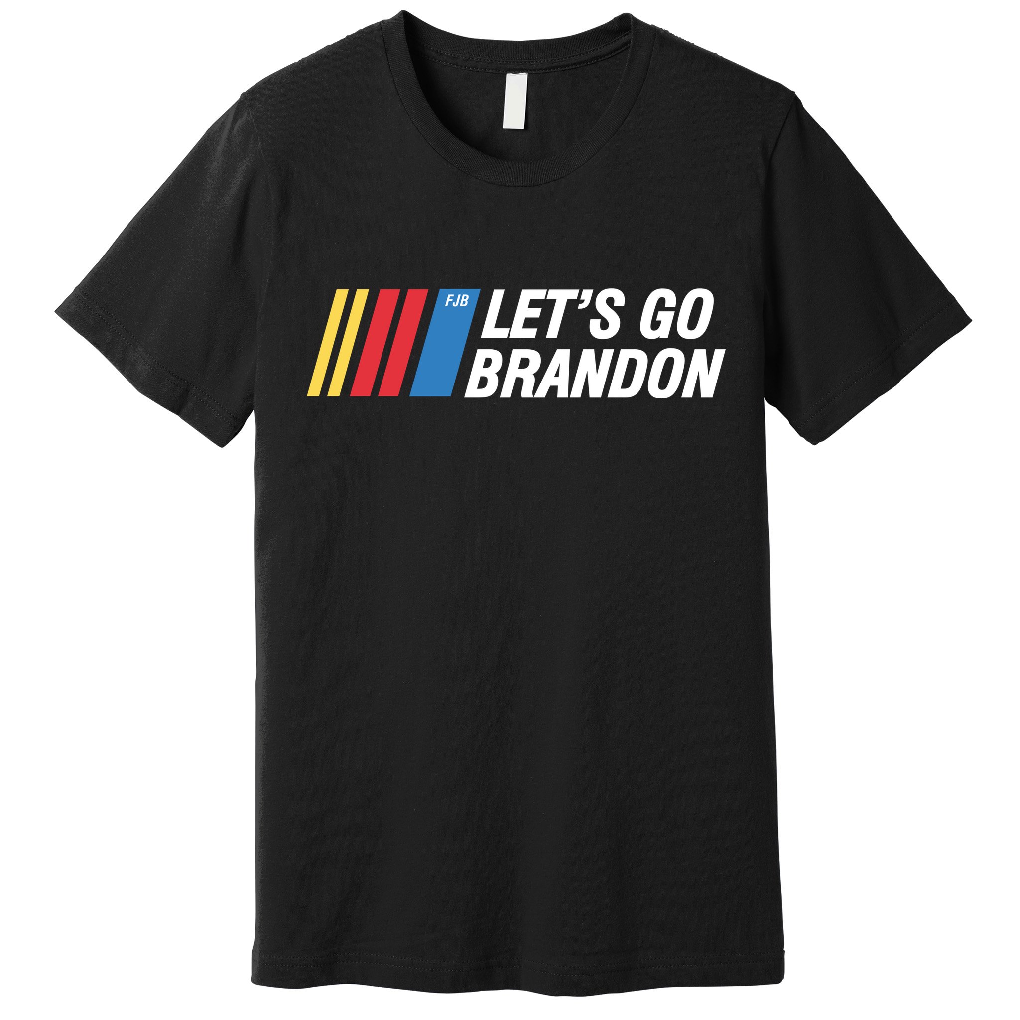 Let's Go Brandon Gear Premium T-Shirt