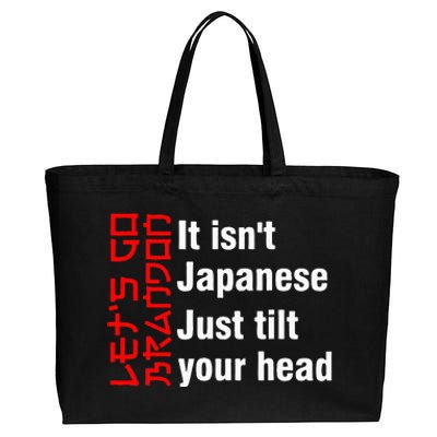 LetS Go Brandon It IsnT Japanese Just Tilt Your Head Cotton Canvas Jumbo Tote