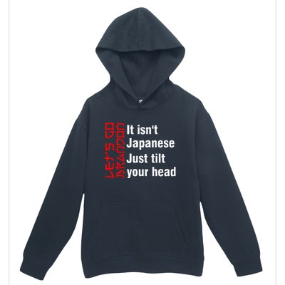 LetS Go Brandon It IsnT Japanese Just Tilt Your Head Urban Pullover Hoodie