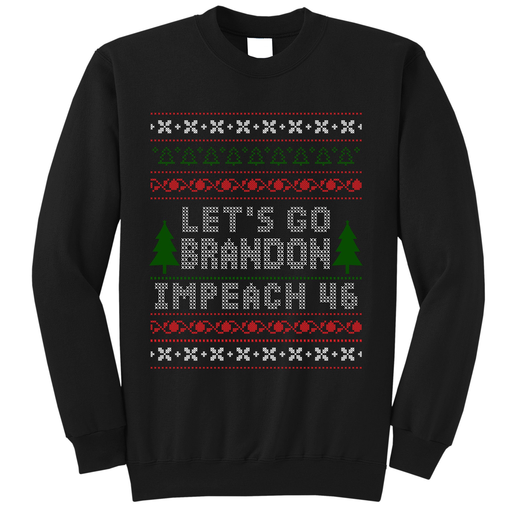 Let''s Go Brandon Impeach 46 Anti Biden Chant Ugly Christmas Sweatshirt