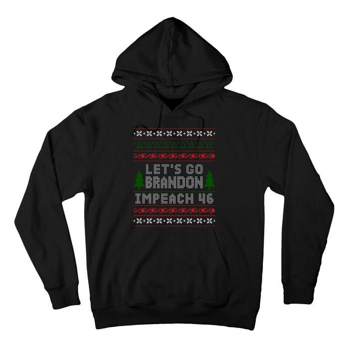 Let''s Go Brandon Impeach 46 Anti Biden Chant Ugly Christmas Tall Hoodie