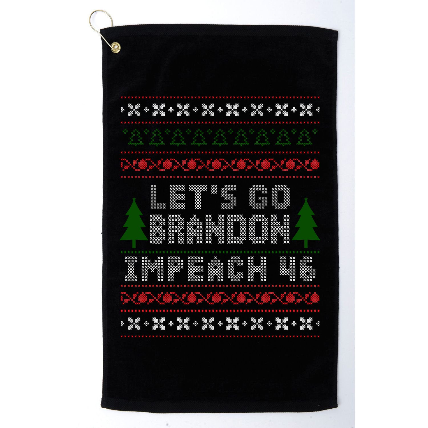 Let''s Go Brandon Impeach 46 Anti Biden Chant Ugly Christmas Golf Towel
