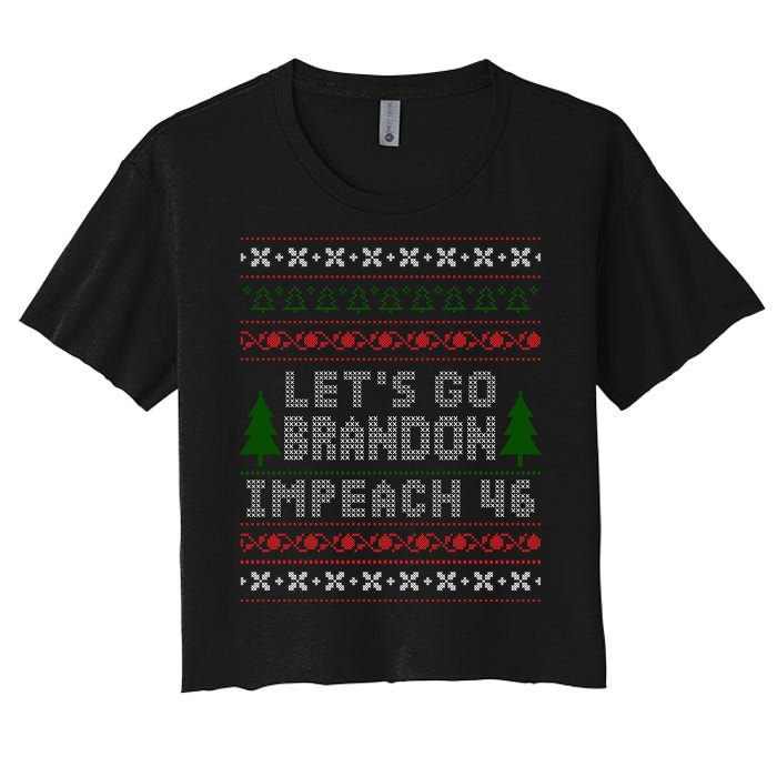 Let''s Go Brandon Impeach 46 Anti Biden Chant Ugly Christmas Women's Crop Top Tee