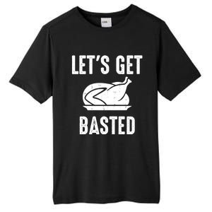 Lets Get Basted Gift Tall Fusion ChromaSoft Performance T-Shirt