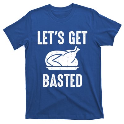 Lets Get Basted Gift T-Shirt