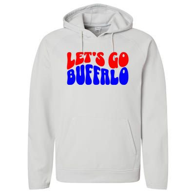 LetS Go Buffalo Football Chant Fun Team Gear Performance Fleece Hoodie