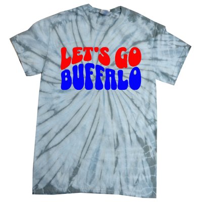 LetS Go Buffalo Football Chant Fun Team Gear Tie-Dye T-Shirt