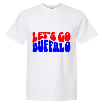LetS Go Buffalo Football Chant Fun Team Gear Garment-Dyed Heavyweight T-Shirt