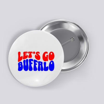 LetS Go Buffalo Football Chant Fun Team Gear Button