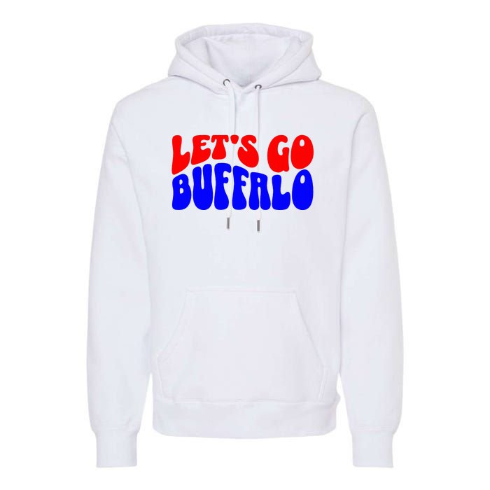 LetS Go Buffalo Football Chant Fun Team Gear Premium Hoodie