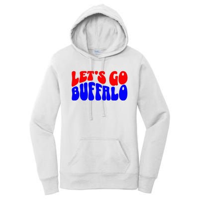 LetS Go Buffalo Football Chant Fun Team Gear Women's Pullover Hoodie