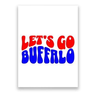 LetS Go Buffalo Football Chant Fun Team Gear Poster