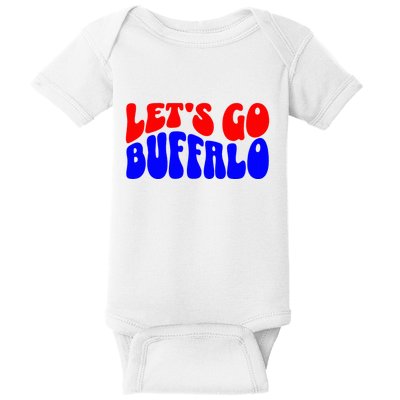 LetS Go Buffalo Football Chant Fun Team Gear Baby Bodysuit