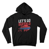 LetS Go Buffalo New York Buffalo Sports Fan Buffalo Hoodie