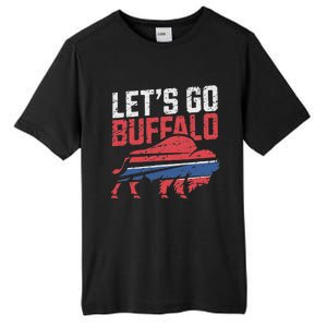 LetS Go Buffalo New York Buffalo Sports Fan Buffalo Tall Fusion ChromaSoft Performance T-Shirt