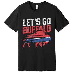 LetS Go Buffalo New York Buffalo Sports Fan Buffalo Premium T-Shirt