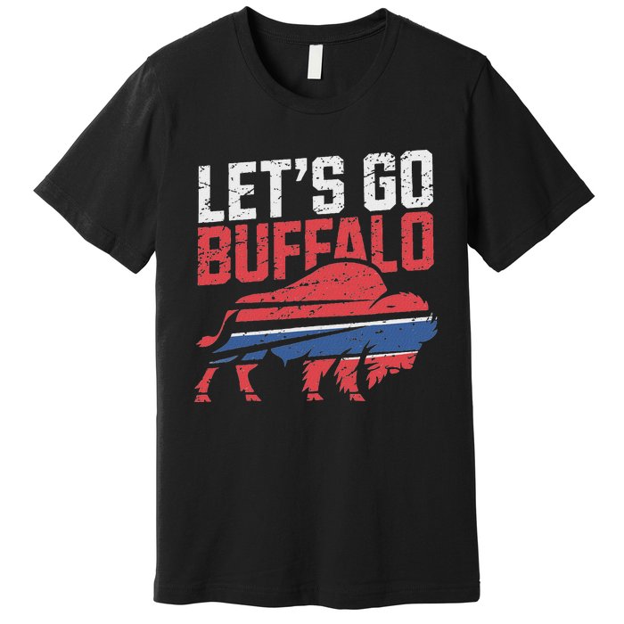 LetS Go Buffalo New York Buffalo Sports Fan Buffalo Premium T-Shirt