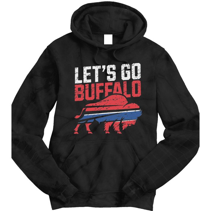 LetS Go Buffalo New York Buffalo Sports Fan Buffalo Tie Dye Hoodie