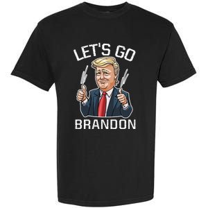 Let's Go Brandon Lets Go Brandon Lets Go Brandon Let's Go Brandon Garment-Dyed Heavyweight T-Shirt