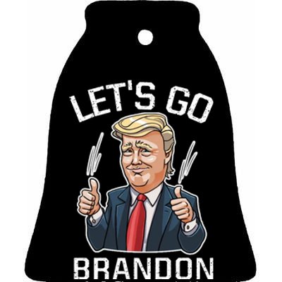 Let's Go Brandon Lets Go Brandon Lets Go Brandon Let's Go Brandon Ceramic Bell Ornament