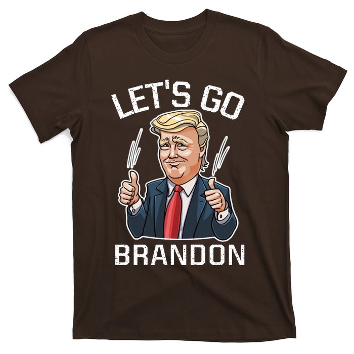 Let's Go Brandon Lets Go Brandon Lets Go Brandon Let's Go Brandon T-Shirt