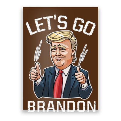 Let's Go Brandon Lets Go Brandon Lets Go Brandon Let's Go Brandon Poster