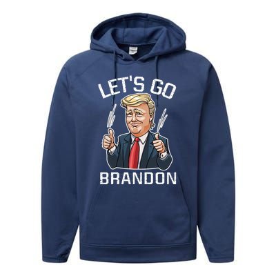 Let's Go Brandon Lets Go Brandon Lets Go Brandon Let's Go Brandon Performance Fleece Hoodie