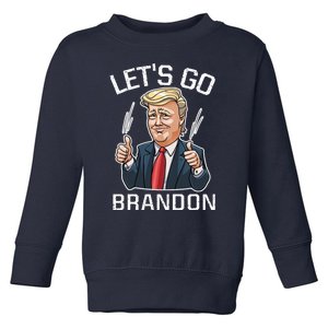 Let's Go Brandon Lets Go Brandon Lets Go Brandon Let's Go Brandon Toddler Sweatshirt